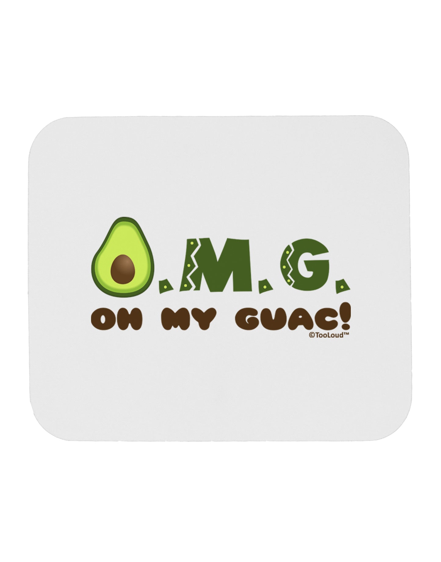 OMG - Oh My Guac - Guacamole Design Mousepad by TooLoud-TooLoud-White-Davson Sales
