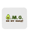 OMG - Oh My Guac - Guacamole Design Mousepad by TooLoud-TooLoud-White-Davson Sales