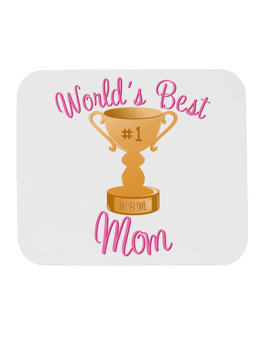 World's Best Mom - Number One Trophy Mousepad by TooLoud-TooLoud-White-Davson Sales