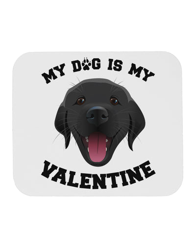 My Dog is my Valentine Black Mousepad-TooLoud-White-Davson Sales