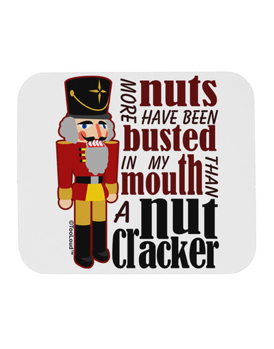 More Nuts Busted - My Mouth Mousepad by TooLoud-TooLoud-White-Davson Sales