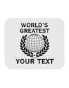 Personalized Worlds Greatest Mousepad by TooLoud-TooLoud-White-Davson Sales