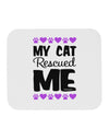 My Cat Rescued Me Mousepad-TooLoud-White-Davson Sales