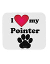 I Heart My Pointer Mousepad by TooLoud-TooLoud-White-Davson Sales