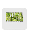 Buy Local - Jalapenos Text Mousepad-TooLoud-White-Davson Sales