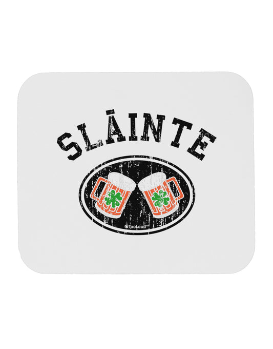 Slainte - St. Patrick's Day Irish Cheers Mousepad by TooLoud-TooLoud-White-Davson Sales
