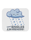 Happy Singles Awareness Day Mousepad-TooLoud-White-Davson Sales