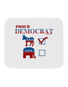 Proud Democrat Checkmark Mousepad-TooLoud-White-Davson Sales