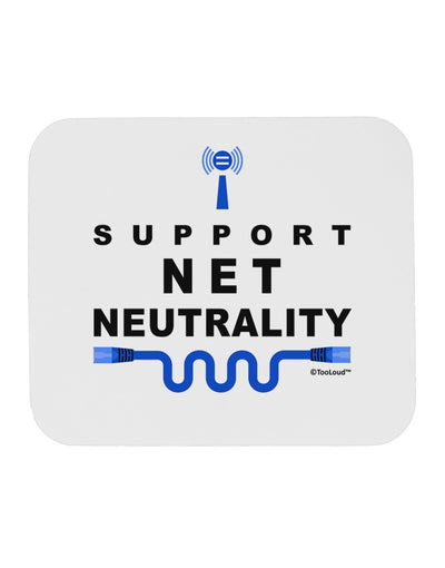 i Support Net Neutrality Mousepad-TooLoud-White-Davson Sales