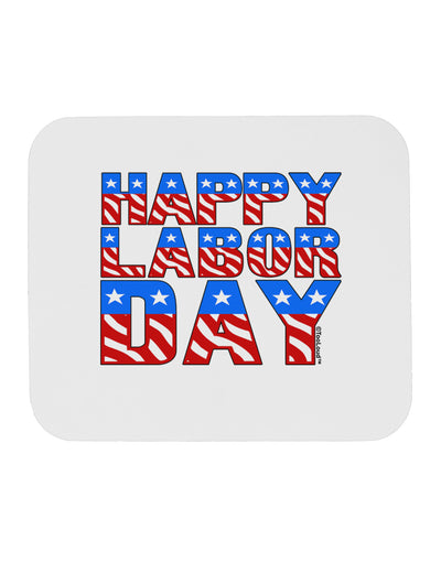 Happy Labor Day ColorText Mousepad-TooLoud-White-Davson Sales