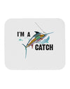 I'm A Catch Swordfish Mousepad-TooLoud-White-Davson Sales