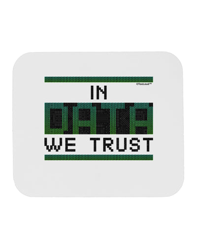 In Data We Trust Mousepad-TooLoud-White-Davson Sales