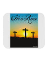 Three Crosses Sunrise - He Is Risen Mousepad by TooLoud-TooLoud-White-Davson Sales