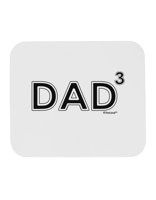 Dad Cubed - Dad of Three Mousepad-TooLoud-White-Davson Sales