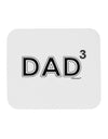 Dad Cubed - Dad of Three Mousepad-TooLoud-White-Davson Sales
