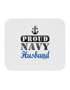 Proud Navy Husband Mousepad-TooLoud-White-Davson Sales