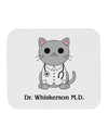 Dr Whiskerson MD - Cute Cat Design Mousepad by TooLoud-TooLoud-White-Davson Sales