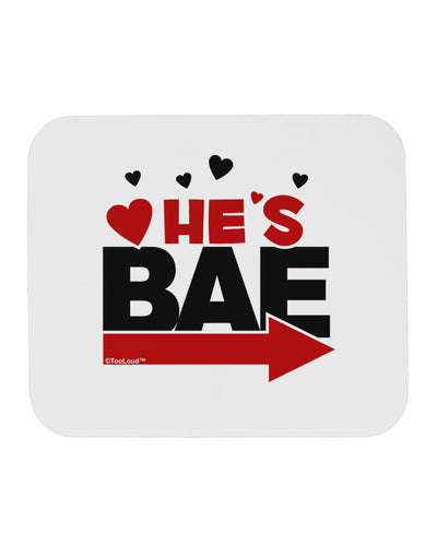 He's BAE - Right Arrow Mousepad-TooLoud-White-Davson Sales