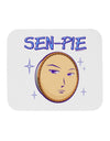 Sen-Pie Sama Kun San Chan Mousepad-TooLoud-White-Davson Sales