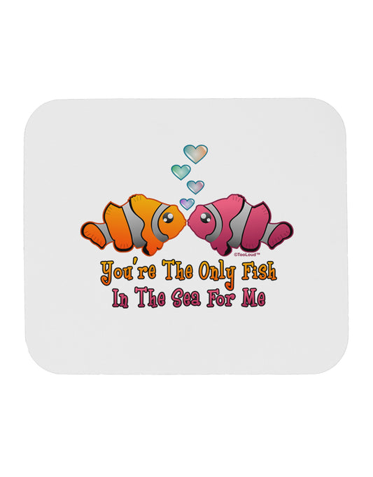 Kissy Clownfish Only Fish In The Sea Mousepad-TooLoud-White-Davson Sales