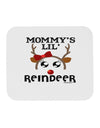 Mommy's Lil Reindeer Girl Mousepad-TooLoud-White-Davson Sales