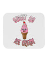 Cute Ice Cream Cone - Sweet As Ice Cream Mousepad-TooLoud-White-Davson Sales