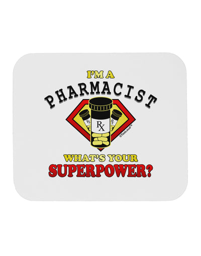 Pharmacist - Superpower Mousepad-TooLoud-White-Davson Sales