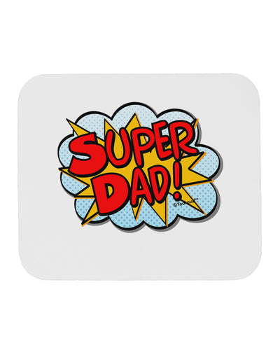 Super Dad - Superhero Comic Style Mousepad by TooLoud-TooLoud-White-Davson Sales