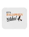 It's Halloween Witches Mousepad-TooLoud-White-Davson Sales