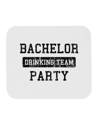 Bachelor Party Drinking Team - Distressed Mousepad-TooLoud-White-Davson Sales