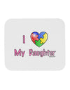 I Heart My Daughter - Autism Awareness Mousepad by TooLoud-TooLoud-White-Davson Sales