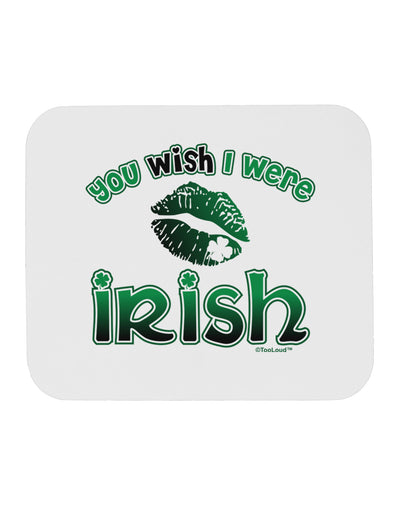 TooLoud You Wish I Were Irish Mousepad-TooLoud-White-Davson Sales