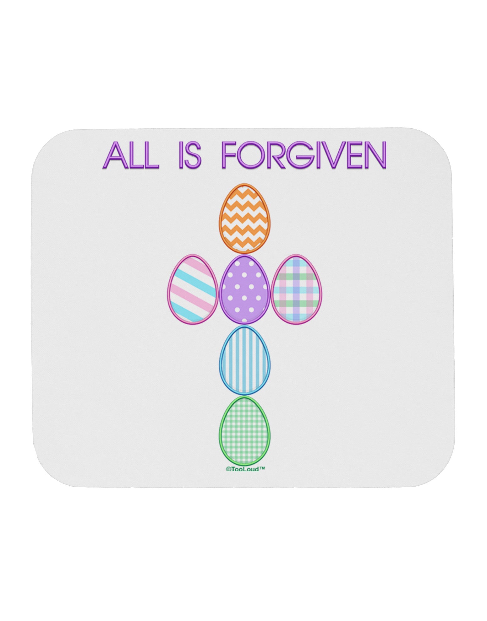 All is forgiven Cross Faux Applique Mousepad-TooLoud-White-Davson Sales
