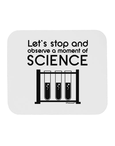 Moment of Science Mousepad by TooLoud-TooLoud-White-Davson Sales