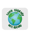 Think Globally Act Locally - Globe Mousepad-TooLoud-White-Davson Sales