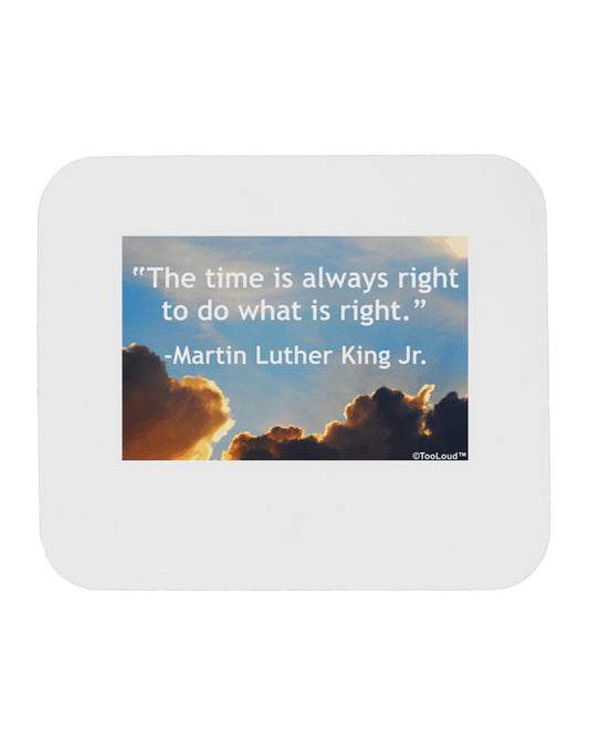 The Time Is Always Right Mousepad-TooLoud-White-Davson Sales