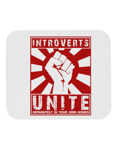 Introverts Unite Funny Mousepad by TooLoud-TooLoud-White-Davson Sales