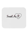 Sweet As Pi Mousepad-TooLoud-White-Davson Sales