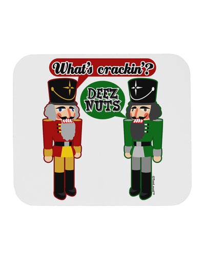 Whats Crackin - Deez Nuts Mousepad by TooLoud-TooLoud-White-Davson Sales