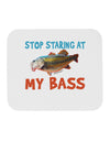 Stop Staring At My Bass Mousepad-TooLoud-White-Davson Sales