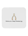 TooLoud Wishing You a Happy Thanksgiving Wishbone Mousepad-TooLoud-White-Davson Sales