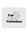 I'm HER Valentine Mousepad-TooLoud-White-Davson Sales