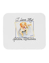 I Love My Golden Retriever Mousepad-TooLoud-White-Davson Sales