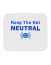 Keep the Net Neutral Mousepad-TooLoud-White-Davson Sales