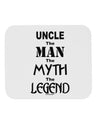 Uncle The Man The Myth The Legend Mousepad by TooLoud-TooLoud-White-Davson Sales