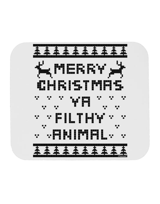 Merry Christmas Ya Filthy Animal Christmas Sweater Mousepad-TooLoud-White-Davson Sales