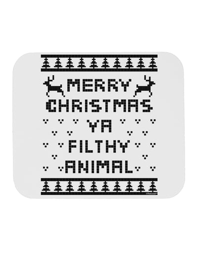 Merry Christmas Ya Filthy Animal Christmas Sweater Mousepad-TooLoud-White-Davson Sales