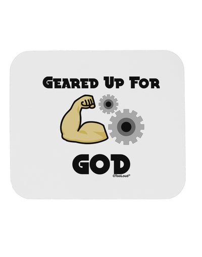 Geared Up For God Mousepad by TooLoud-TooLoud-White-Davson Sales