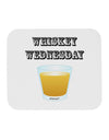 Whiskey Wednesday Design - Text Mousepad by TooLoud-TooLoud-White-Davson Sales