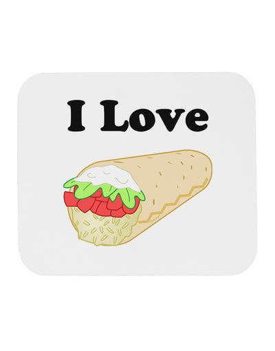 I Love Burritos - Funny Food Mousepad-TooLoud-White-Davson Sales